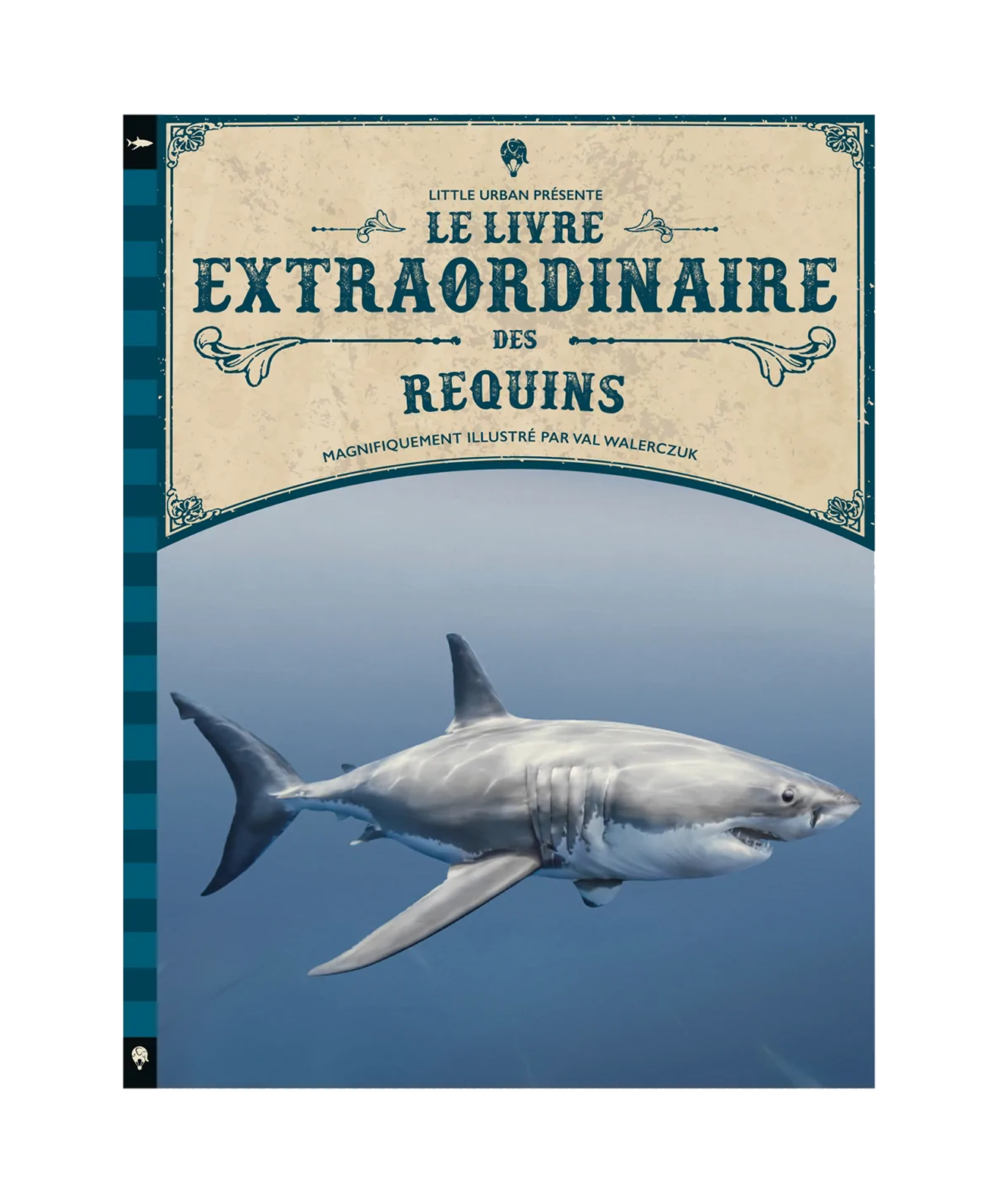 Le Livre Extraordinaire des Requins
