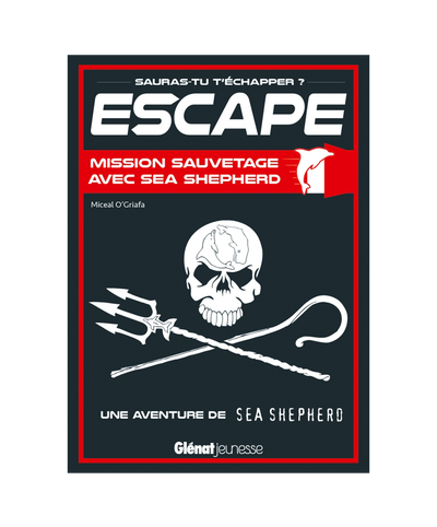 Escape Book Mission sauvetage avec Sea Shepherd