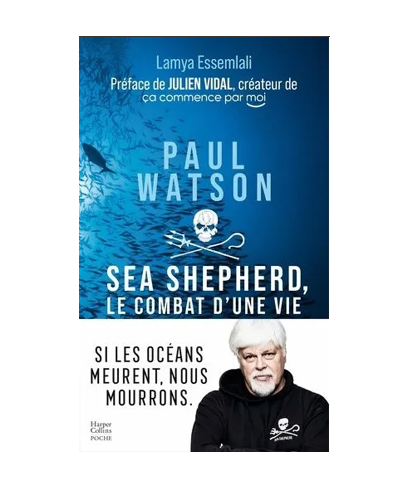 Sea Shepherd le combat d'une vie Format Poche