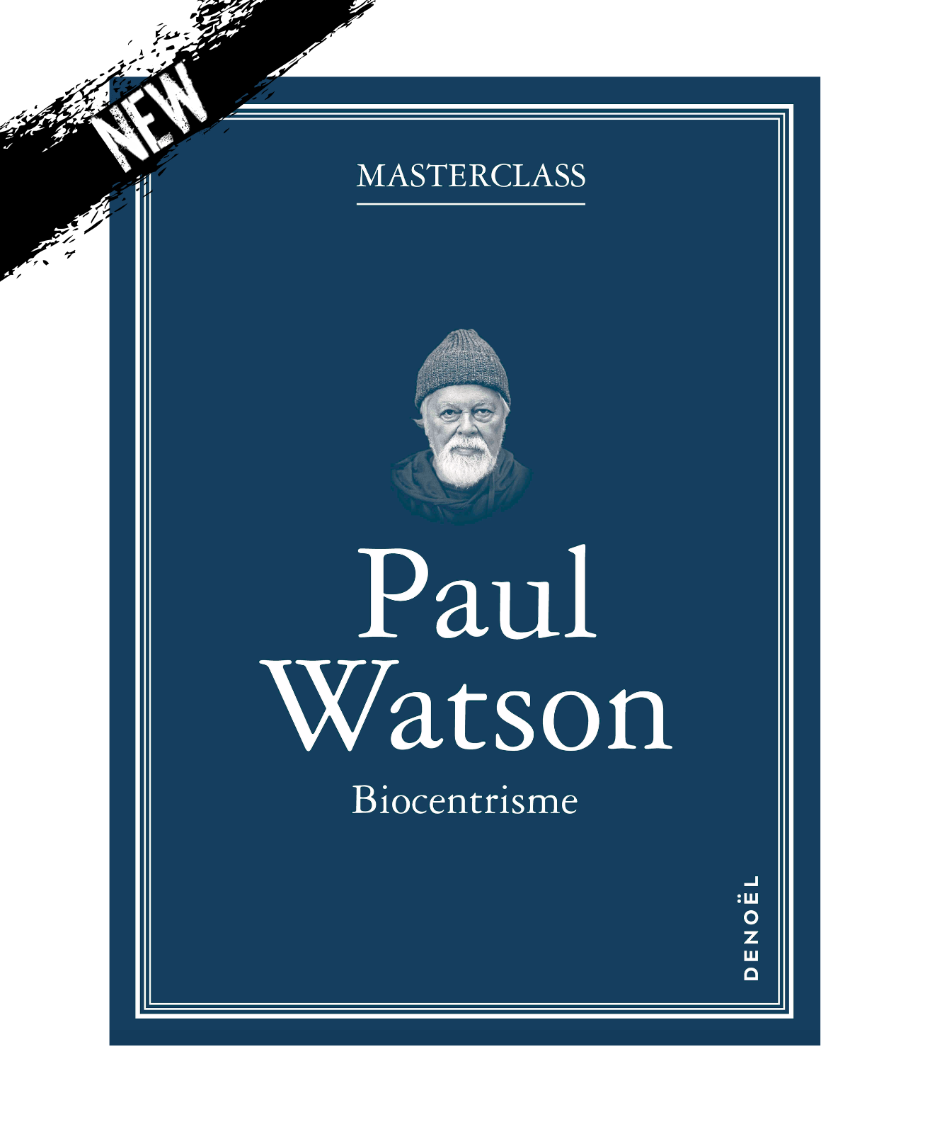 Paul Watson : Biocentrisme